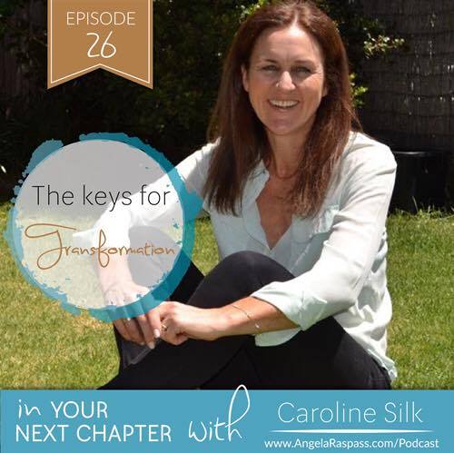 The keys to transformation Caroline Silk